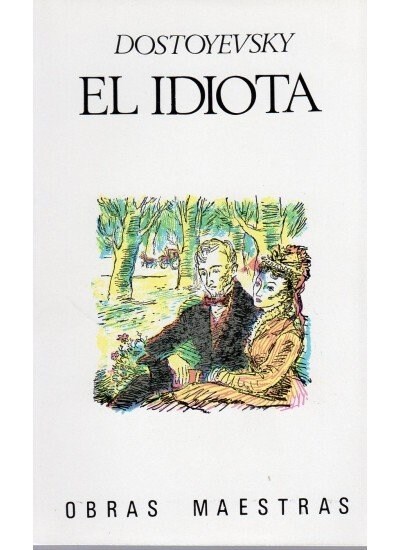 EL IDIOTA (Paperback)