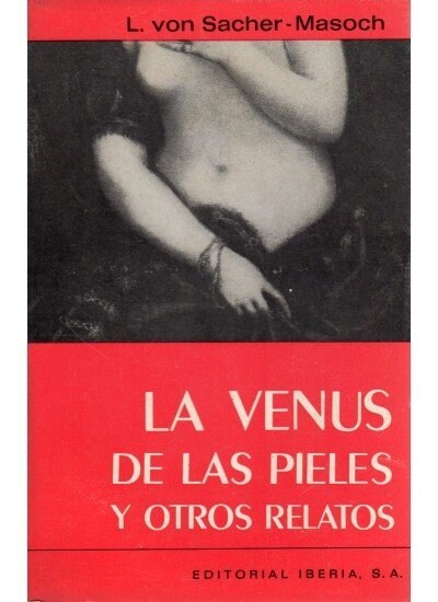 VENUS DE LAS PIELES Y OTROS RELATOS, LA (Paperback)