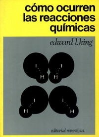 COMO OCURREN LAS REACCIONES QUIMICAS (Paperback)