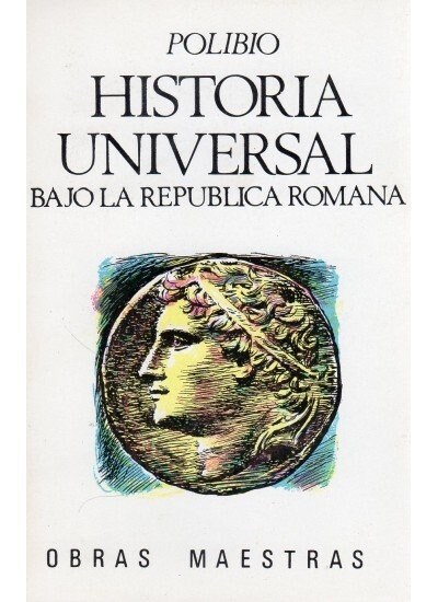 HISTORIA UNIVERSAL BAJO LA REPUBLICA ROMANA (Paperback)