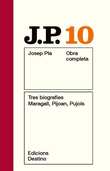 TRES BIOGRAFIES. MARAGALL, PIJOAN,PUJOLS (Paperback)