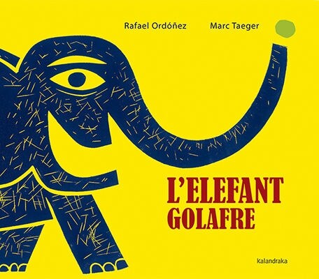 L ELEFANT GOLAFRE (Hardcover)