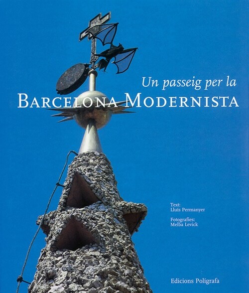 UN PASSEIG PER LA BARCELONA MODERNISTA (Book)