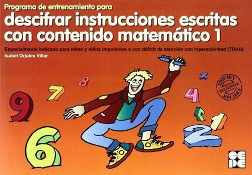 PROGRAMA DE ENTRENAMIENTO PARA DESCIFRAR INSTRUCCIONES ESCRITAS CON CONTENIDO MATEMATICO (Other Book Format)