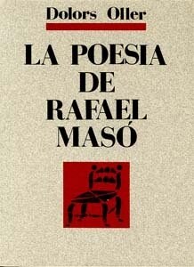 LA POESIA DE RAFAEL MASO (Paperback)