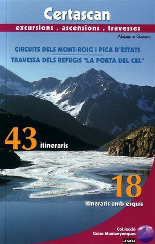 CERTASCAN. CIRCUITS DELS MONT-ROIGI PICA DESTATS (Paperback)