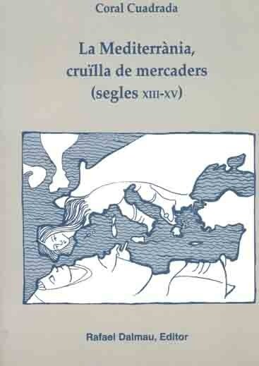 MEDITERRANIA, CRUILLA DE MERCADERS (Paperback)