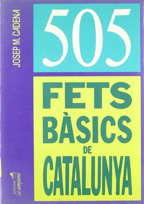 505 FETS BASICS DE CATALUNYA (Paperback)