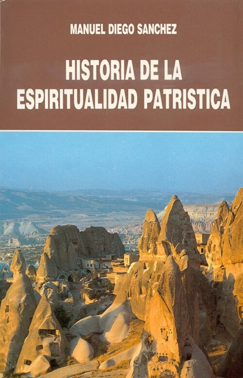 HISTORIA DE LA ESPIRITUALIDAD PATRISTICA (Paperback)