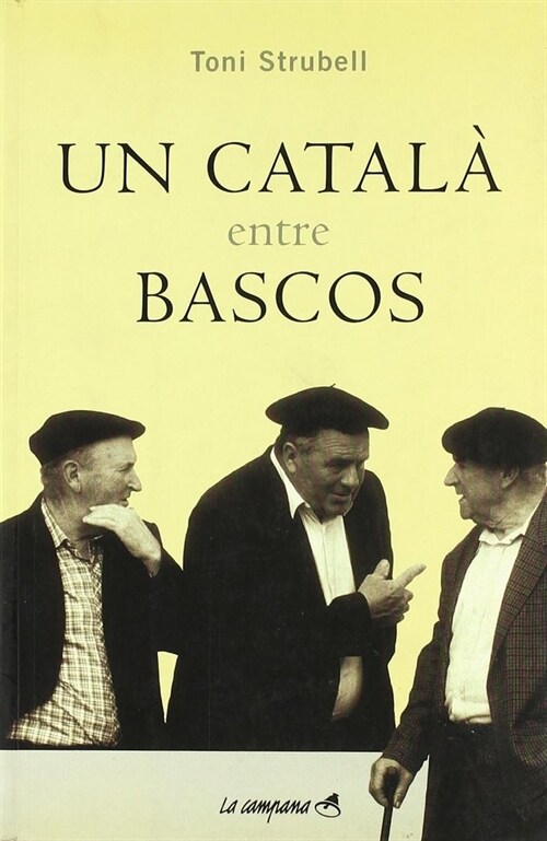 UN CATALA ENTRE BASCOS (Paperback)