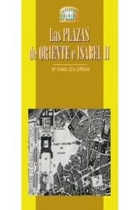 LAS PLAZAS DE ORIENTE E ISABEL II (Book)