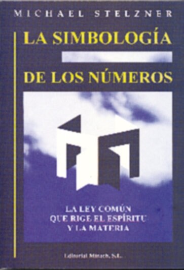 LA SIMBOLOGIA DE LOS NUMEROS (Paperback)
