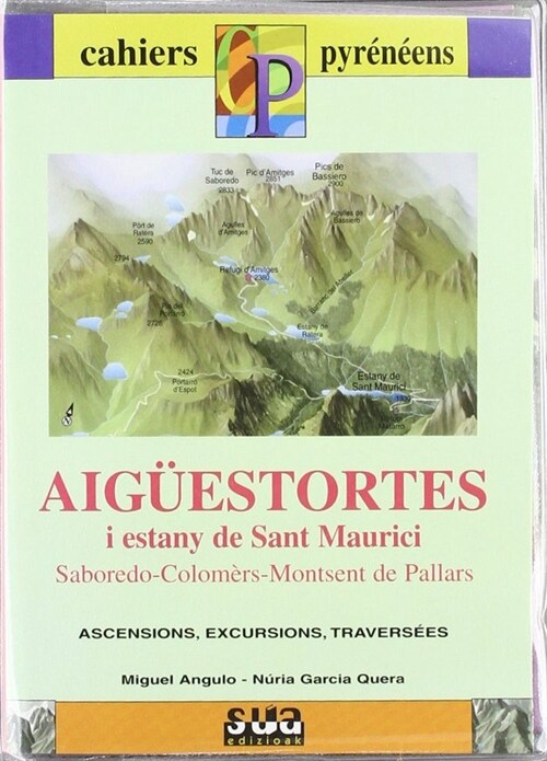 AIGUESTORTES I ESTANY DE SANT MAURICI (SABORADO, COLOMERS, MONTSENT DE PALLARS) (Paperback)