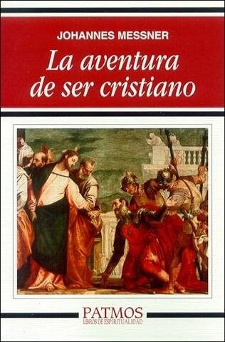 LA AVENTURA DE SER CRISTIANO (Other Book Format)