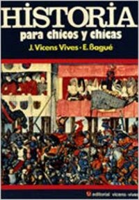 HISTORIA PARA CHICOS Y CHICAS (Paperback)