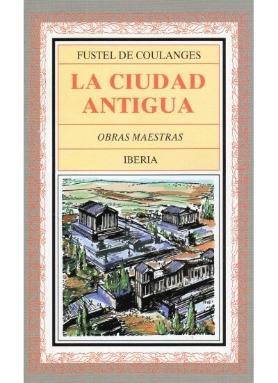 LA CIUDAD ANTIGUA (Paperback)