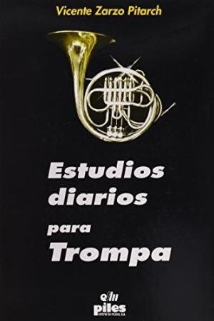 ESTUDIOS DIARIOS PARA TROMPA (Paperback)