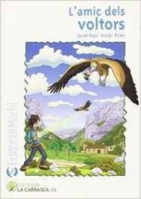 L AMIC DELS VOLTORS (Paperback)