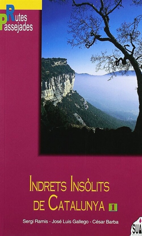 INDRETS INSOLITS DE CATALUNYA 1 (Paperback)