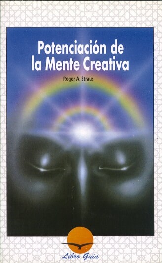 POTENCIACION DE LA MENTE CREATIVA (Paperback)