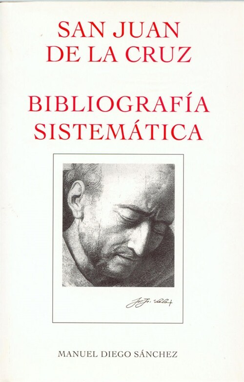 BIBLIOGRAFIA SISTEMATICA DE SAN JUAN DE LA CRUZ (Paperback)