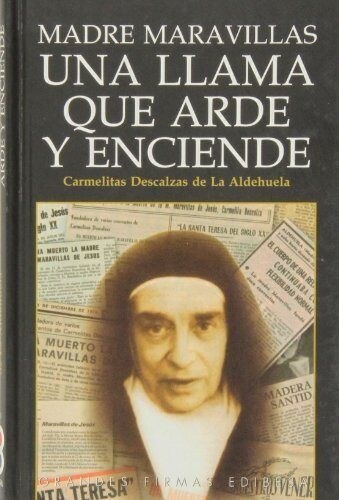 MADRE MARAVILLAS, UNA LLAMA QUE ARDE Y ENCIENDE (Other Book Format)