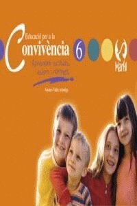 EDUCACIO PER A LA CONVIVENCIA - 6 VALENCIA (Book)