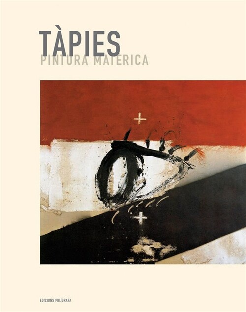 TAPIES. PINTURA MATERICA (Book)