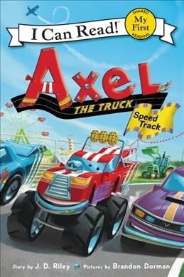 Axel the Truck: Speed Track (Hardcover)