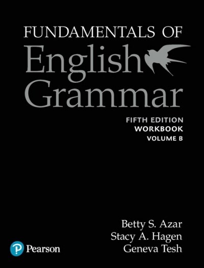 Fundamentals of English Grammar Workbook B with Answer Key (Paperback, 5th Edition)