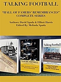 Talking Football Hall Of Famers Remembrances Complete Series (Hardcover)