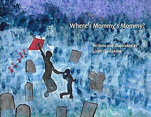 Wheres Mommys Mommy? (Paperback)