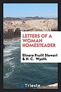 Letters of a Woman Homesteader (Paperback)