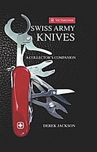 Swiss Army Knives: A Collectors Edition (Hardcover)