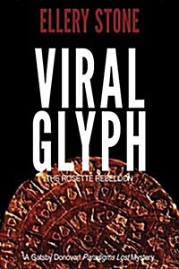 Viral Glyph: The Rosette Rebellion (Paperback)