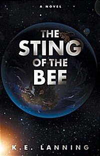 The Sting of the Bee: The Melt Trilogy - Book Two (Paperback)