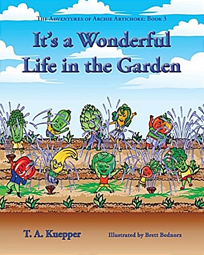 Its a Wonderul Life in the Garden (Paperback)