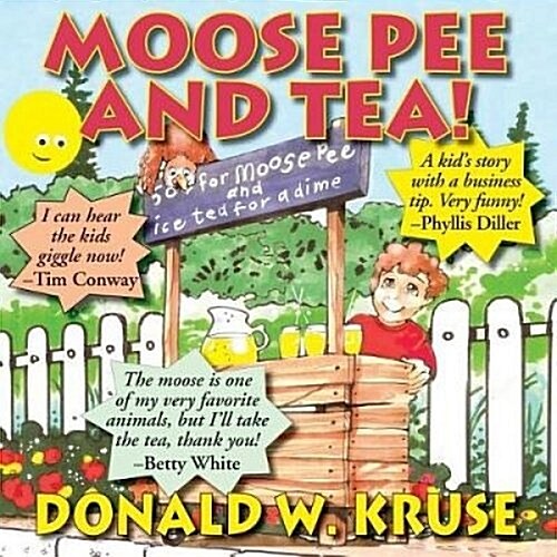 Moose Pee and Tea! (Paperback)