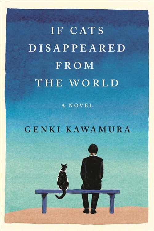 If Cats Disappeared from the World (Hardcover)