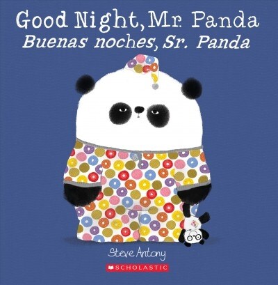 Good Night, Mr. Panda / Buenas Noches, Sr. Panda (Scholastic Bilingual) (Paperback)