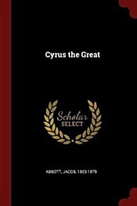 Cyrus the Great (Paperback)