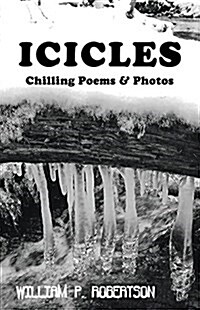 Icicles: Chilling Poems & Poetry (Paperback)