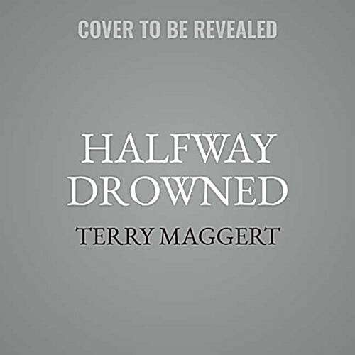 Halfway Drowned (Audio CD)