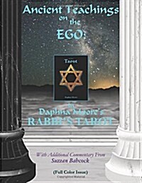 Ancient Teachings on the Ego: In Daphna Moores Rabbis Tarot Color Issue (Paperback)