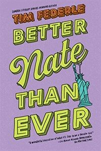 Better Nate Than Ever (Paperback, Reissue)