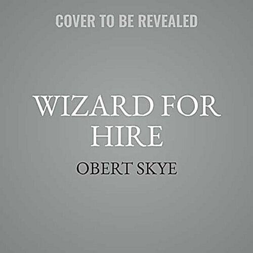 Wizard for Hire (Audio CD)