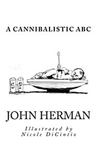 A Cannibalistic ABC (Paperback)