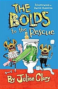 The Bolds to the Rescue (Paperback)