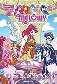 Melowy Vol. 2: The Fashion Club of Colors (Hardcover)