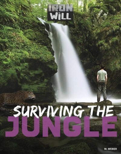 Surviving the Jungle (Library Binding)